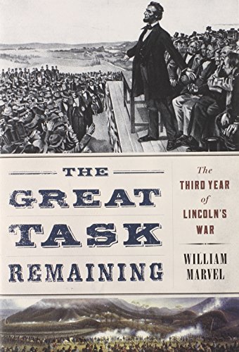 cover image The Great Task Remaining: The Third Year of Lincoln's War
