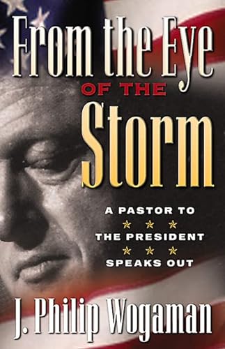 cover image From the Eye of the Storm: A Pastor to the President Speaks Out