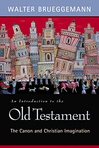 cover image AN INTRODUCTION TO THE OLD TESTAMENT: The Canon and the Christian Imagination