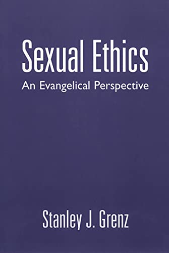 cover image Sexual Ethics: An Evangelical Perspective