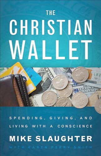 cover image The Christian Wallet: Spending, Giving, and Living with a Conscience