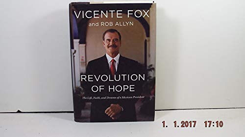 cover image Revolution of Hope: The Life, Faith and Dreams of a Mexican President