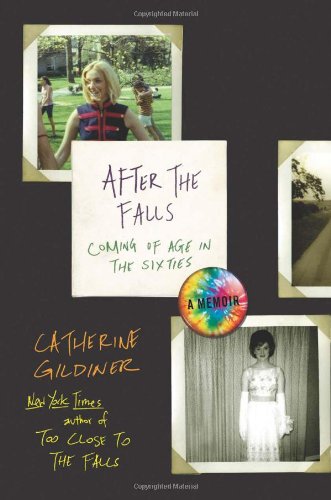 cover image After the Falls: Coming of Age in the Sixties