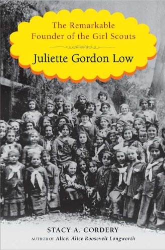 cover image Juliette Gordon Low: 
The Remarkable Founder of the Girl Scouts
