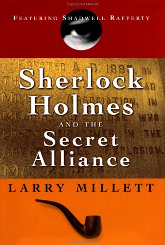 cover image SHERLOCK HOLMES AND THE SECRET ALLIANCE: Featuring Shadwell Rafferty