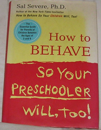 cover image HOW TO BEHAVE SO YOUR PRESCHOOLER WILL, TOO!