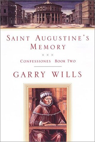 cover image SAINT AUGUSTINE'S MEMORY: Confessiones Book Two 