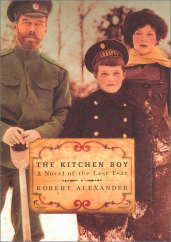cover image THE KITCHEN BOY: A Novel of the Last Tsar