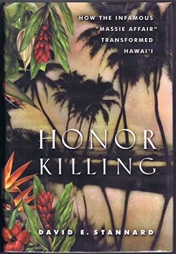 cover image HONOR KILLING: How the Infamous "Massie Affair" Transformed Hawai'i