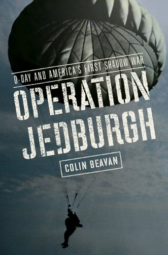 cover image Operation Jedburgh: D-Day and America's First Shadow War