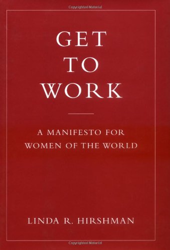 cover image Get to Work: A Manifesto for Women of the World
