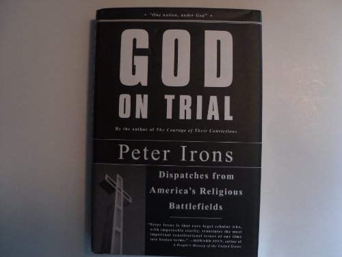 cover image God on Trial: Dispatches from America's Religious Battlefields