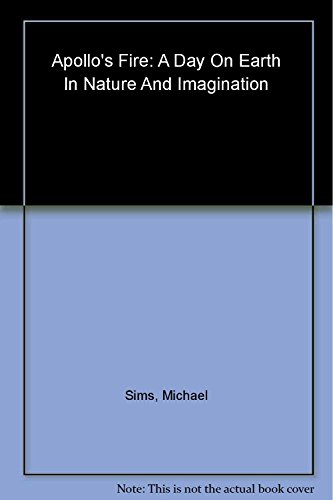 cover image Apollo's Fire: A Day on Earth in Nature and Imagination