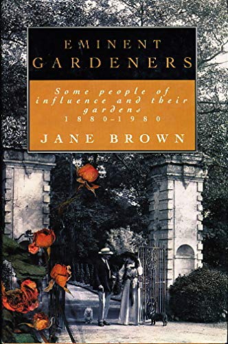 cover image Eminent Gardeners: 2some People of Influence and Their Gardens, 1880-1980