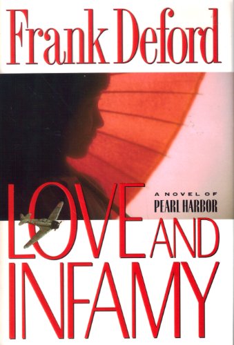 cover image Love and Infamy: 2a Novel of Pearl Harbor
