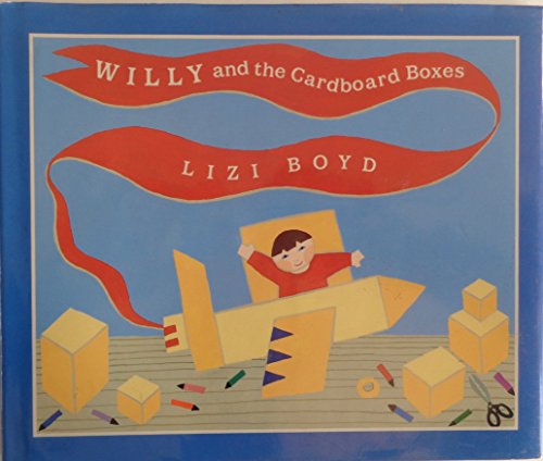 cover image Willy and the Cardboard Boxes
