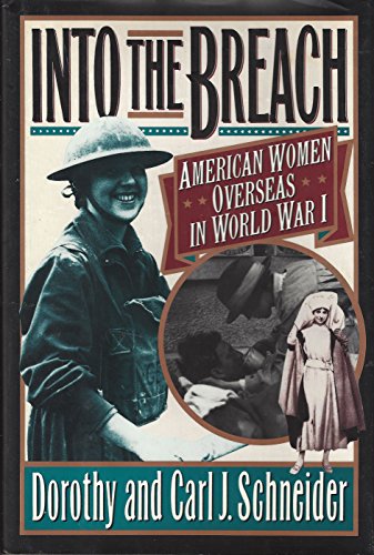 cover image Into the Breach: 2american Women Overseas in World War I