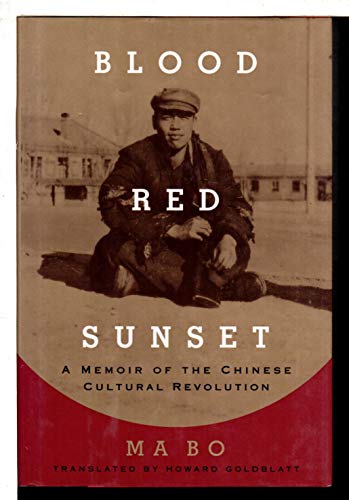 cover image Blood Red Sunset: 2a Memoir of the Chinese Cultural Revolution