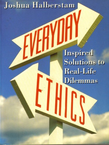 cover image Everyday Ethics: 2inspired Solutions to Real-Life Dilemmas