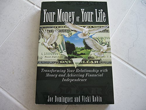 cover image Your Money or Your Life: 2transforming Your Relationship with Money and Achieving Financial More