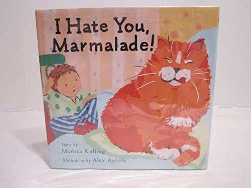 cover image I Hate You, Marmalade