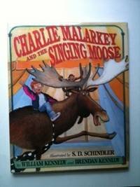 cover image Charlie Malarkey and the Singing Moose: 9