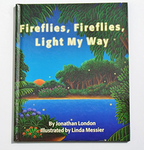 cover image Fireflies, Fireflies, Light My Way