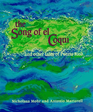 cover image The Song of El Coqui and Other Tales of Puerto Rico