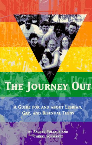 cover image The Journey Out: A Guide for and about Lesbian, Gay, and Bisexual Teens