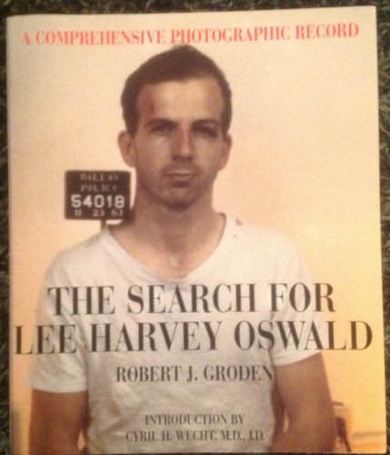 cover image The Search for Lee Harvey Oswald: A Comprehensive Photographic Record