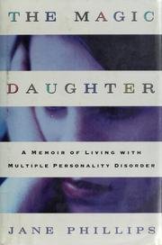 cover image The Magic Faughter: 9a Memoir of Living with Multiple Personality Disorder