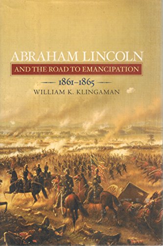 cover image Abraham Lincoln and the Road to Emancipation