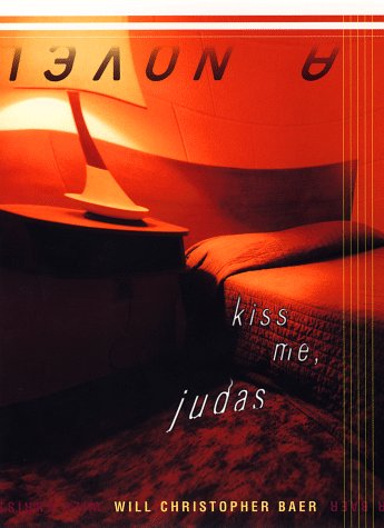cover image Kiss Me, Judas: 1a Novel