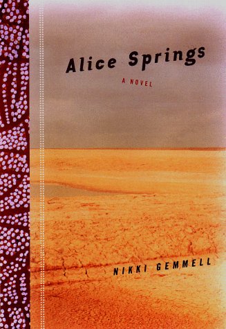 cover image Alice Springs: 1a Novel