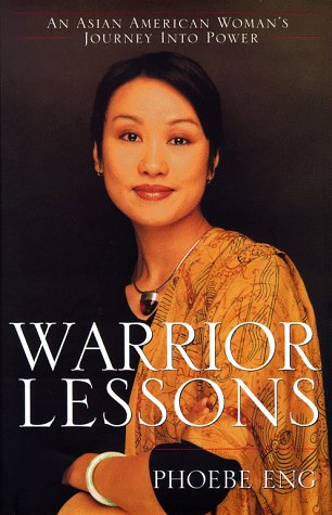 cover image Warrior Lessons: An Asian American Woman's Journey Into Power