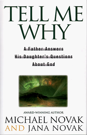 cover image Tell Me Why: A Father Answers His Daughters Questions about God