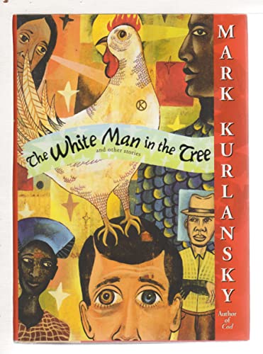 cover image The White Man in the Tree and Other Stories
