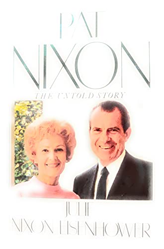 cover image Pat Nixon: The Untold Story
