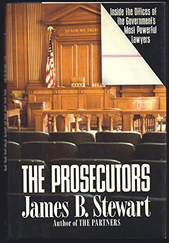 cover image The Prosecutors: Inside the Offices of the Government's Most Powerful Lawyers