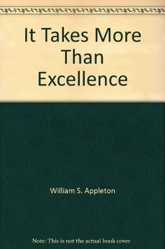 cover image It Takes More Than Excellence