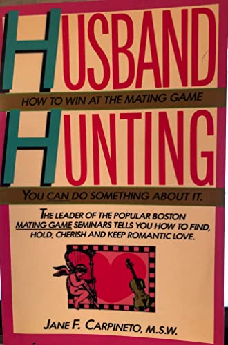 cover image Husband Hunting: How to Win at the Mating Game