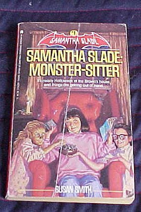cover image Samantha Slade #01: Monster-Sitter