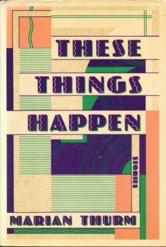 cover image These Things Happen: Stories