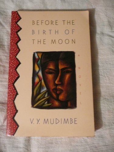 cover image Before the Birth of the Moon