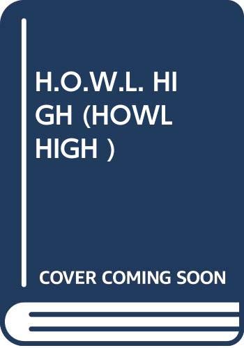 cover image H.O.W.L. High (Howl High ): H.O.W.L. High