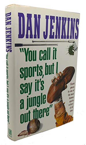 cover image You Call It Sports, But I Say It's a Jungle Out There