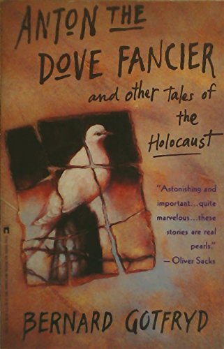 cover image Anton, the Dove Fancier: And Other Tales of the Holocaust