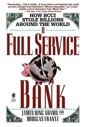 cover image Full Service Bank: How Bcci Stole Billions Around the World