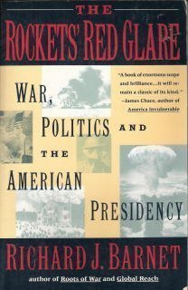 cover image The Rockets' Red Glare: War, Politics and the American Presidency
