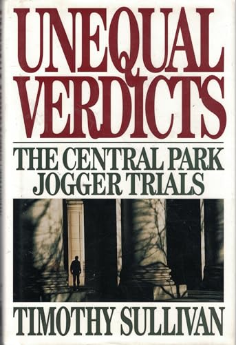 cover image Unequal Verdicts: The Central Park Jogger Trials